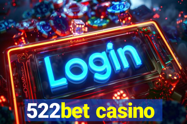 522bet casino